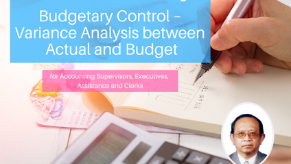 Product image for (English) Part 8 of Full Set Accounting: Budgetary Control – Variance Analysis between Actual and Budget by Tan Kok Tee