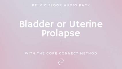 Product image for Pelvic Floor Audio Pack for Bladder or Uterine Prolapse