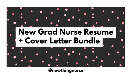 Product image for New Grad Nurse Resume + Cover Letter Bundle