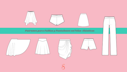 Product image for Patrones y Costura de Faldas y Pantalones en Telas Elásticas