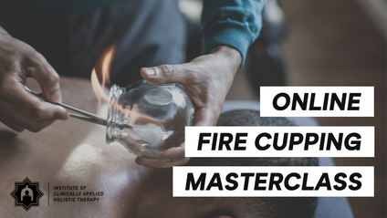 Product image for Online Fire Cupping Masterclass (CPD)