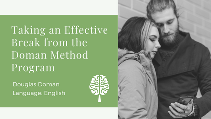 Product image for Taking an Effective Break from the Doman Method Program - [English]