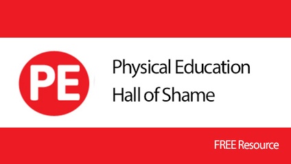 Product image for Physical Education Hall of Shame FREE Resource