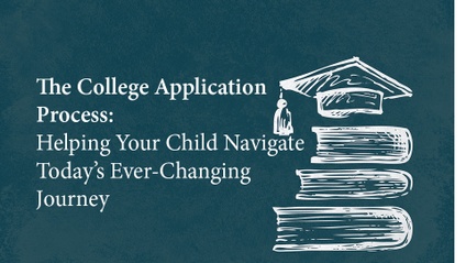Product image for The College Application Process: Helping Your Child Navigate Today’s Ever-Changing Journey