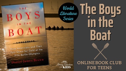 Product image for The Boys In The Boat Online Book Club for Teens ~ World Literature Series