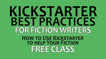 Product image for Kickstarter Best Practices for Fiction Writers