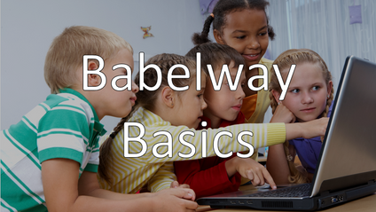 Product image for 101 - Babelway Basics - Start Here!