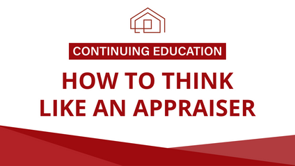 Product image for CE – How to Think Like an Appraiser (2 hours)