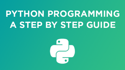 Product image for Python Programming a Step by Step Guide