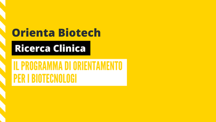 Product image for Orienta Biotech: il programma di orientamento per i biotecnologi