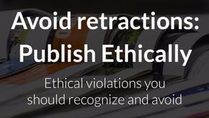 Product image for How To Avoid Retractions And Publish Ethically?