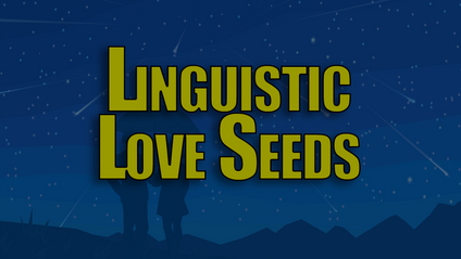 Product image for Linguistic Love Seeds