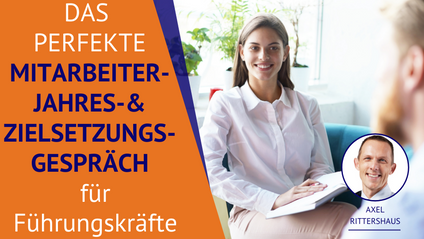 Product image for Mitarbeiter-, Jahres- und Zielsetzungsgespräche perfekt führen (für Führungskräfte)