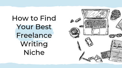 Product image for How to Find Your Best Freelance Writing Niche