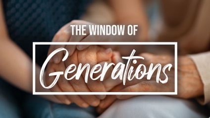 Product image for Window of Generations - Windows to the Father's Heart Series