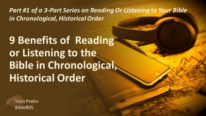 Product image for 9 Benefits of Reading or Listening to Your Bible in Chronological, Historical Order