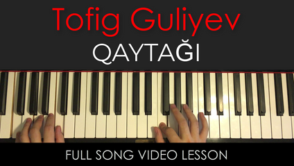 Product image for Tofig Guliyev | QAYTAĞI | Classical Piano Lessons