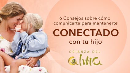 Product image for Miniserie de vídeos gratuitos: 6 Consejos Prácticos sobre cómo comunicarte para mantenerte conectado con tu hijo