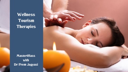 Product image for Wellness Tourism Therapies | Course | Masterclass by Dr. Prem