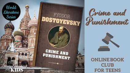 Product image for Crime and Punishment Online Book Club for Teens ~ World Literature Series