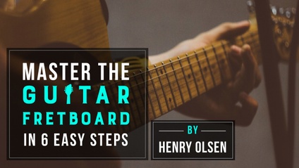 Product image for Master the guitar fretboard in 6 easy steps