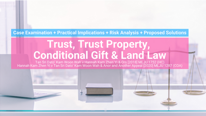 Product image for (English) Trust, Trust Property, Conditional Gift & Land Law (Case Analysis: Hannah Kam Zhen Yi v Tan Sri Dato Kam Woon Wah & Anor) by Azhar Iskandar Hew (Rockwills Malaysia)