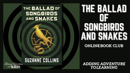 Product image for The Ballad of Songbirds and Snakes Online Book Club for Teens ~ Modern Literature Series