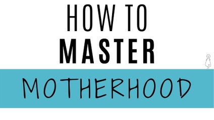 Product image for How to Master Motherhood