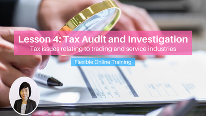 Product image for (English) Lesson 4: Tax Audit and Investigation - Tax issues relating to trading and service industries by Ho Yi Hui (Hanz Consulting Group)