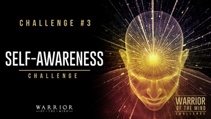 Product image for WARRIOR OF THE MIND CHALLENGE #3 - SELF-AWARENESS CHALLENGE
