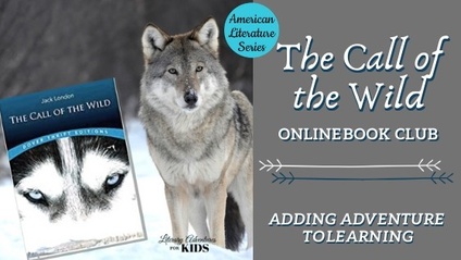 Product image for The Call of the Wild Online Book Club ~ American Classic Literature Series for Teens