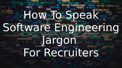 Product image for How To Speak Software Engineering Jargon For Recruiters
