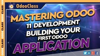 Product image for Mastering Odoo 11 Development - Building Your First Odoo Application