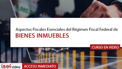 Product image for Aspectos Fiscales Esenciales del Régimen Fiscal Federal de BIENES INMUEBLES