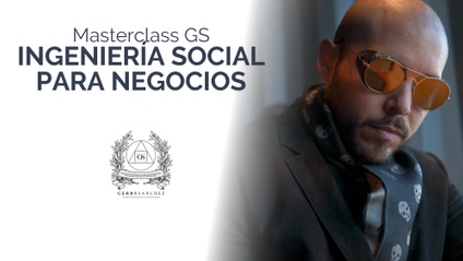 Product image for Masterclass GS - Ingeniería Social para Negocios