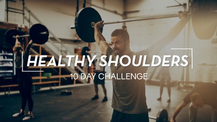 Product image for Advanced Healthy Shoulder Secrets + Healthy Shoulders 10 Day Challenge