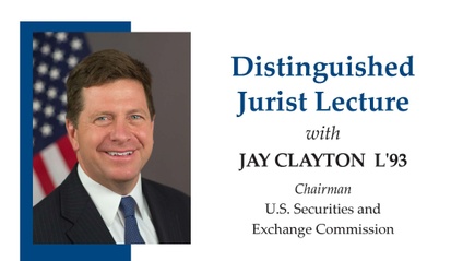 Product image for Jay Clayton: Modernizing Our Regulatory Framework: Focus on Authority, Expertise and Long-Term Investor Interests