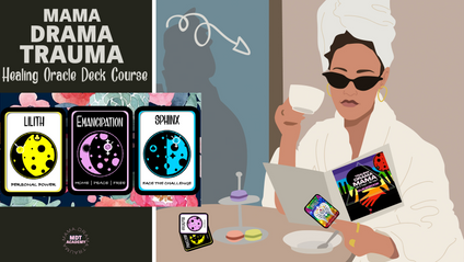 Product image for Mama Drama Trauma© (MDT) Healing Oracle Deck Readers' Workshop