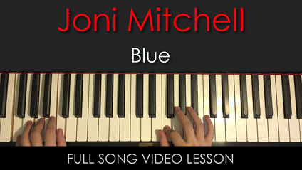 Product image for Joni Mitchell | Blue | Full Song Video Lesson