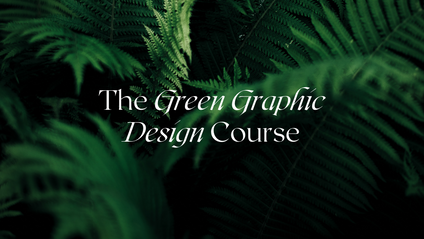 Product image for 01. The Green Graphic Design Course