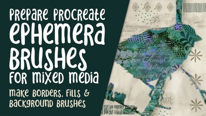 Product image for PRO 025 - Ephemera to Make Brushes for Mixed Media Art in Procreate
