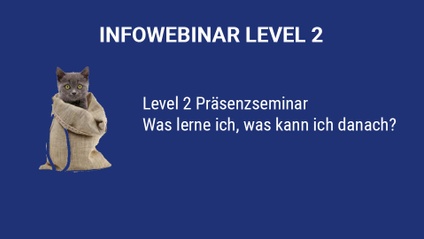 Product image for Webinar: Level 2 Infowebinar +  Einblick erste Lektion (KOSTENFREI)