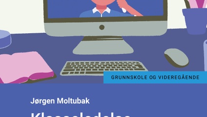Product image for Klasseledelse på internett - kurs i digital undervisning