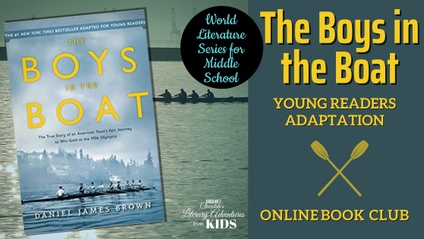 Product image for The Boys In The Boat Online Book Club ~ World Literature Series for Middle School