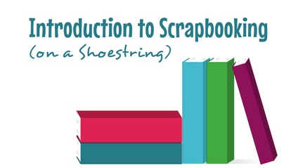 Product image for Introduction to Scrapbooking (On a Shoestring)