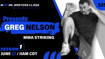 Product image for Martial Masters Class Presents Greg Nelson MMA Striking