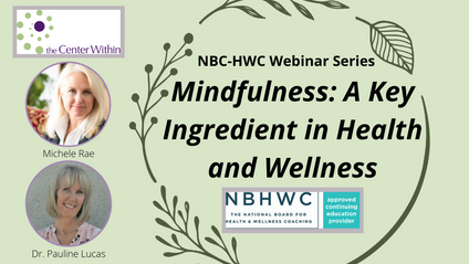 Product image for Mindfulness: A Key Ingredient in Health and Wellness