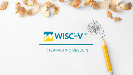 Product image for WISC V: Interpreting Results - a guide for psychologists