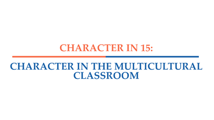 Product image for Character in 15: Character in the Multicultural Classroom Series