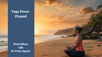 Product image for Yoga Poses (Asana)  |Course  |  MasterClass with Dr. Prem